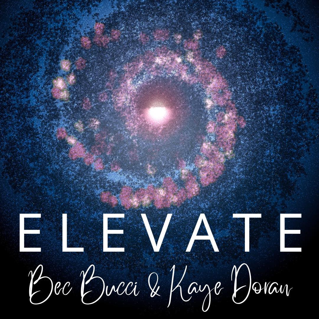 Elevate with Bec Bucci and Kaye Doran