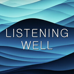Listening Well Meditations