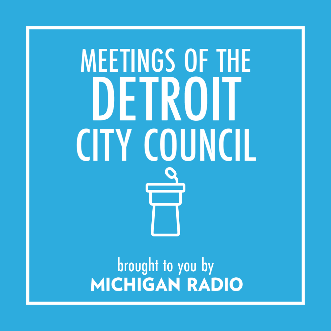 Detroit City Council Meetings Podcast