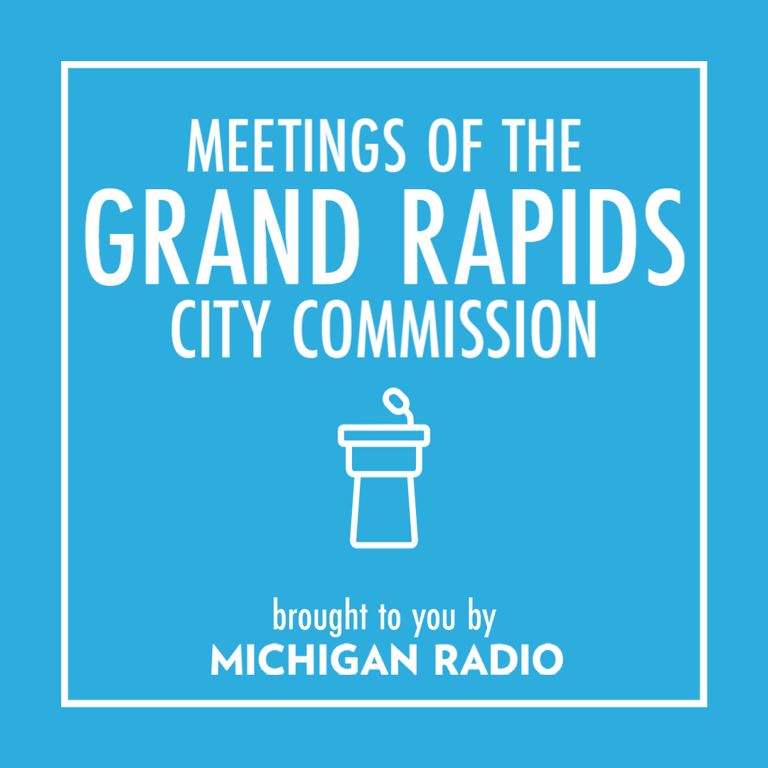 Grand Rapids City Commission Podcast