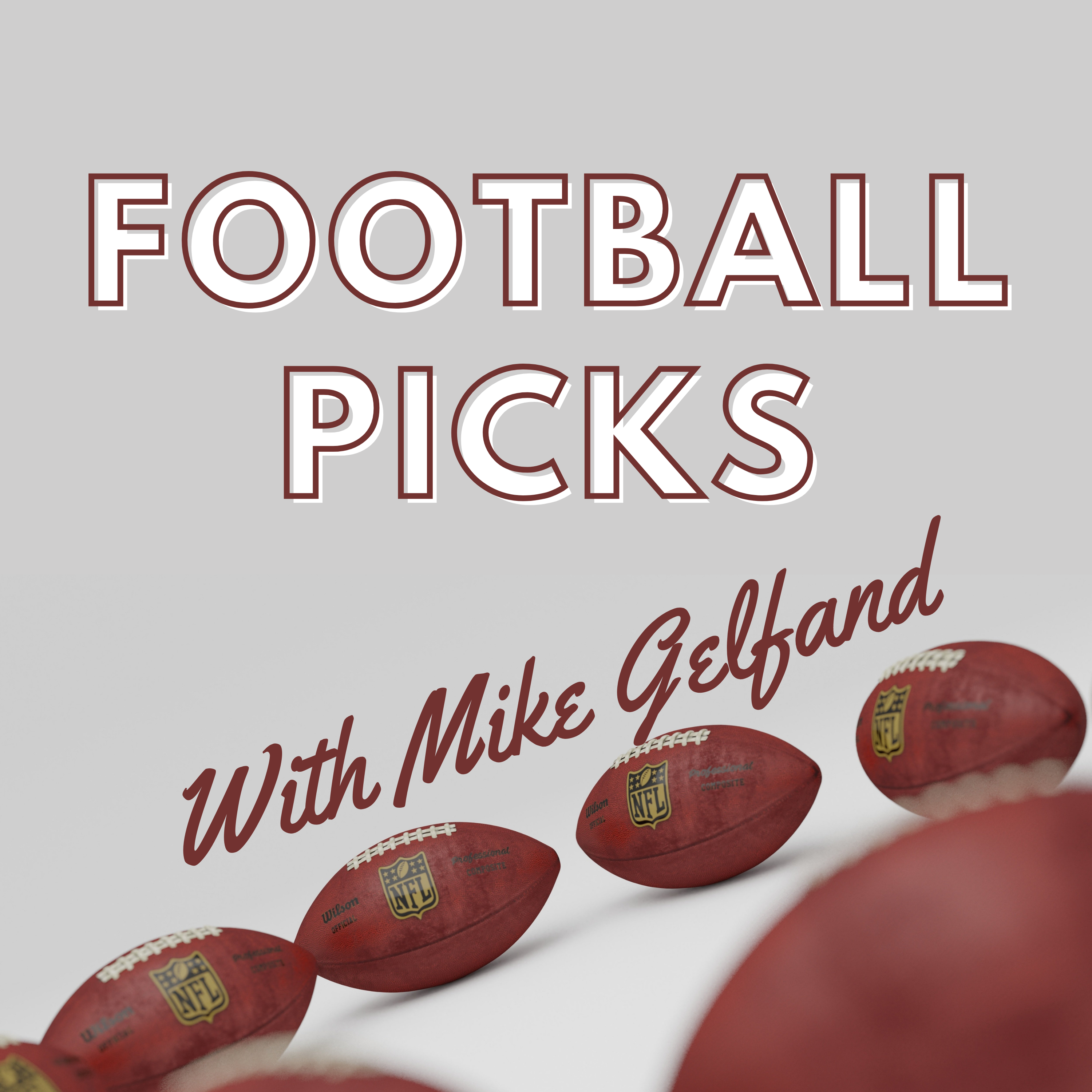 Football Picks with Mike Gelfand