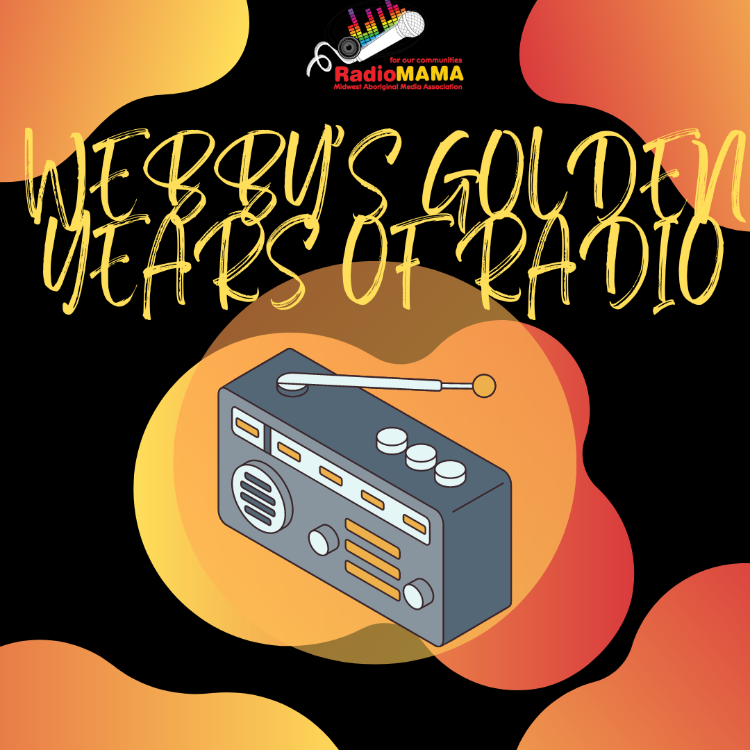 Webby's Golden Years of Radio