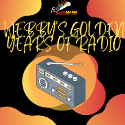Webby's Golden Years of Radio