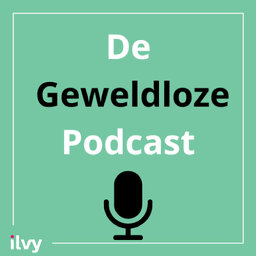 De Geweldloze Podcast • Over opvoeden en zo!