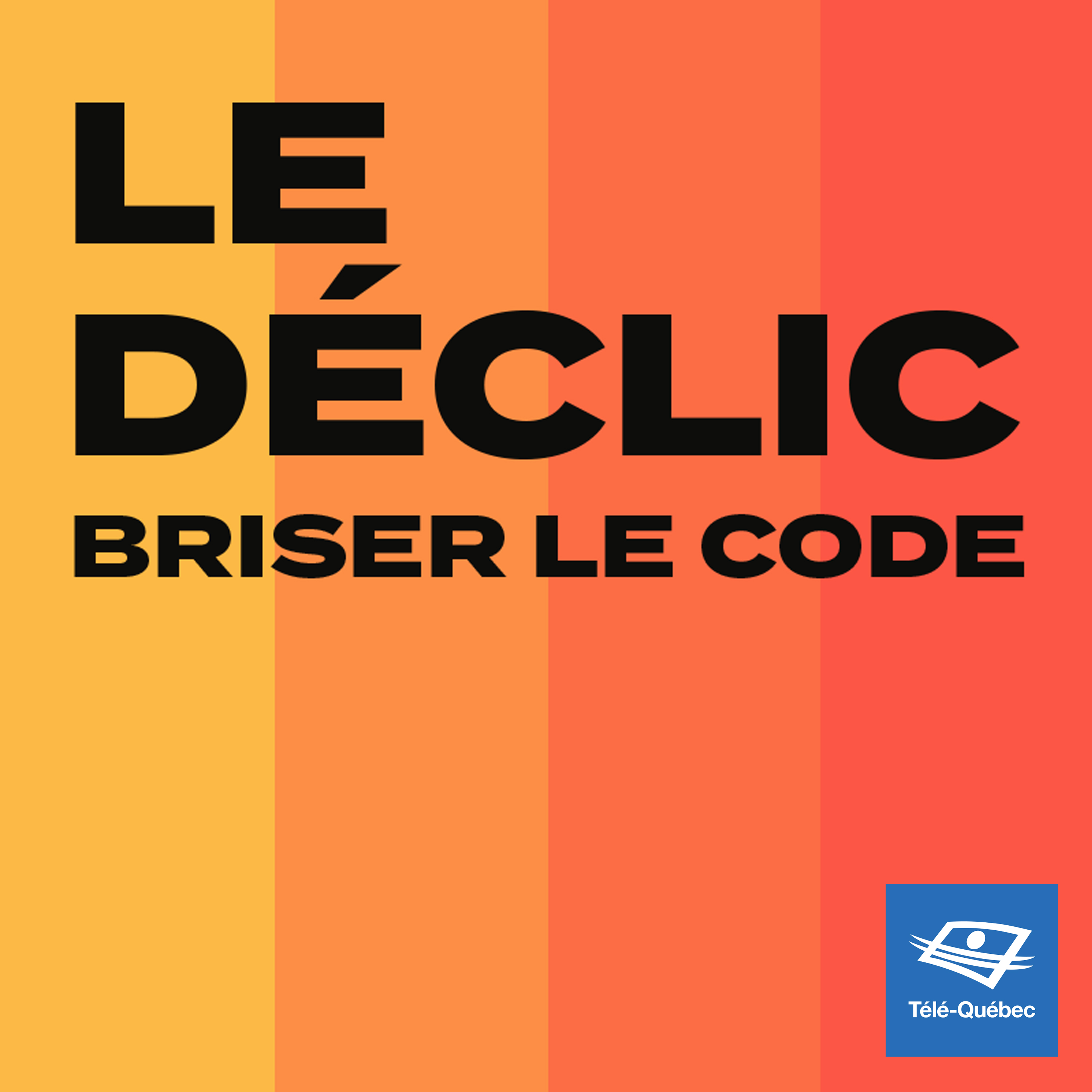 Briser le code - Le déclic