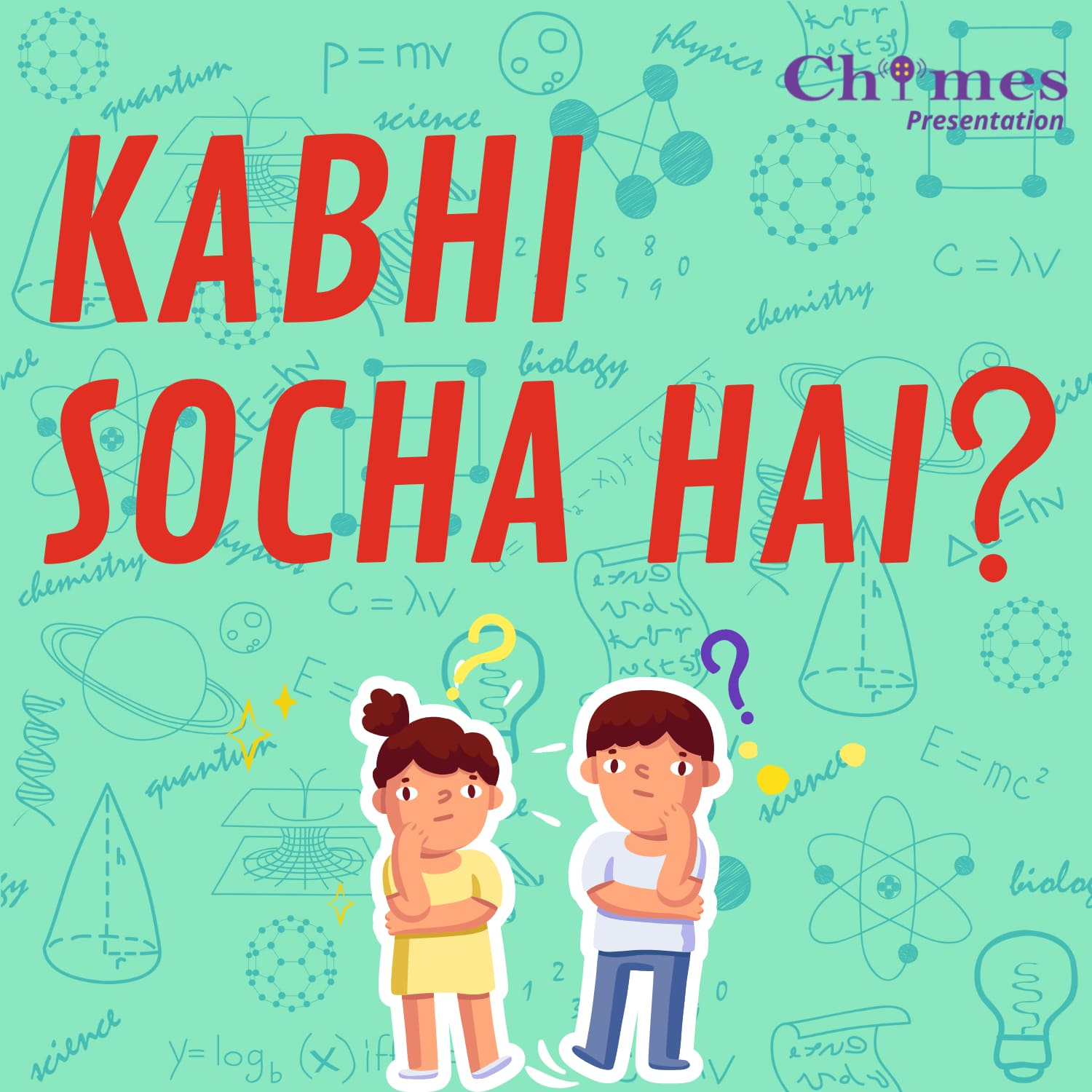Kabhi Socha Hai - Science Podcast for Kids