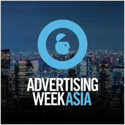 Advertising Week Asia Podcast