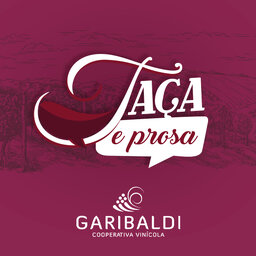 Série de Podcasts Taça e Prosa