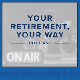 Your Retirement, Your Way