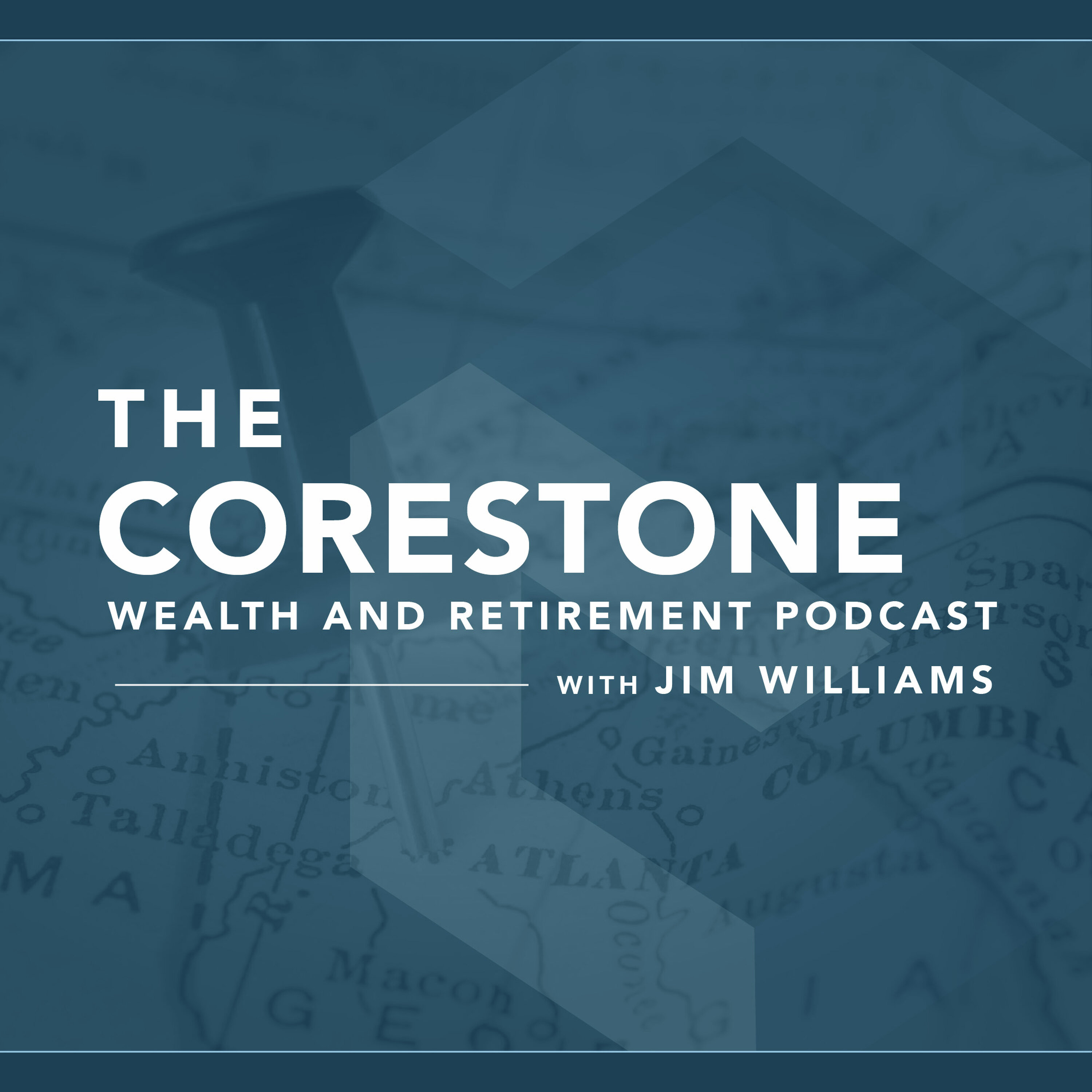 The Corestone Wealth and Retirement Podcast