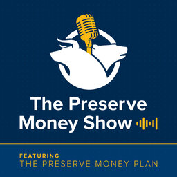 The Preserve Money Show