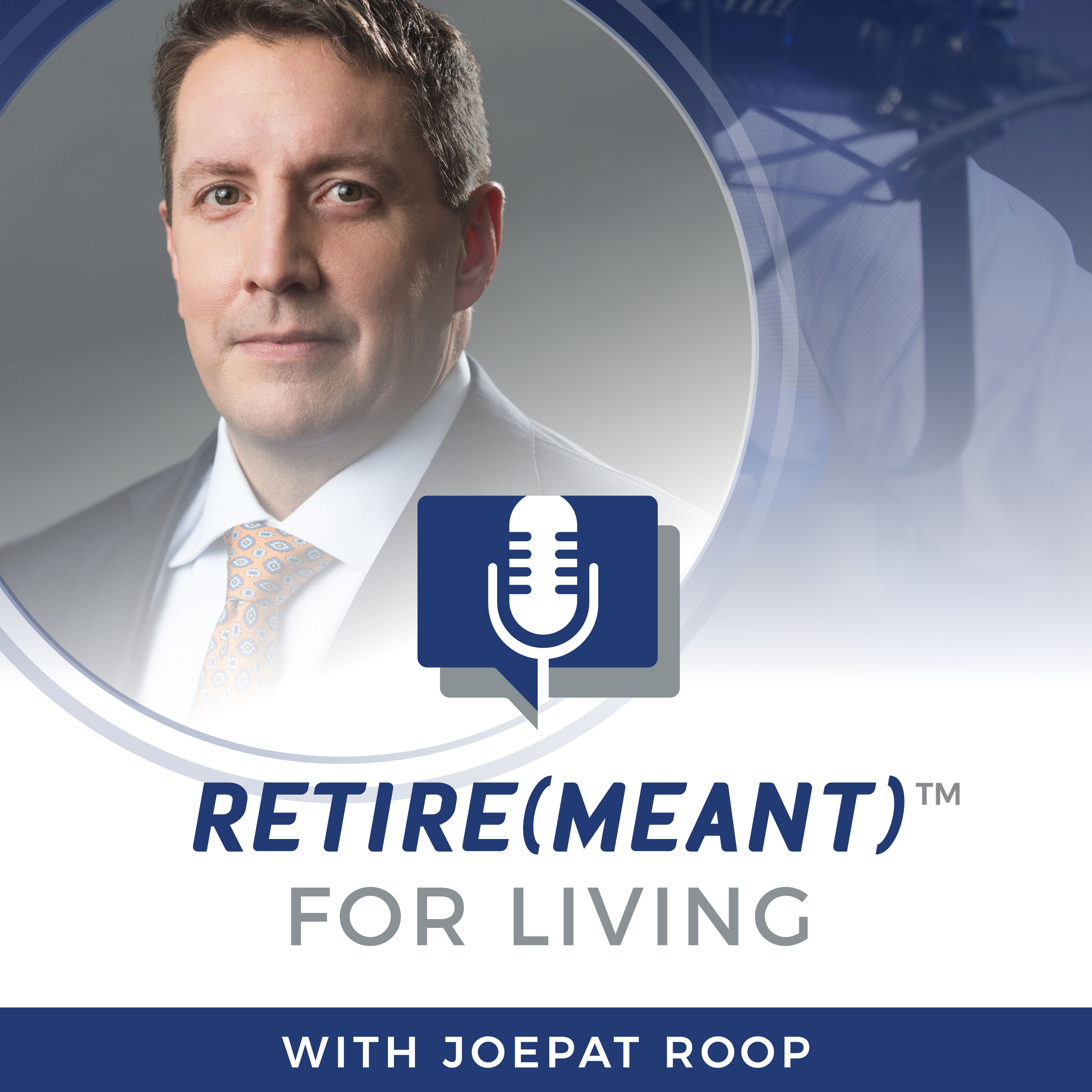 Retire(Meant) For Living Podcast