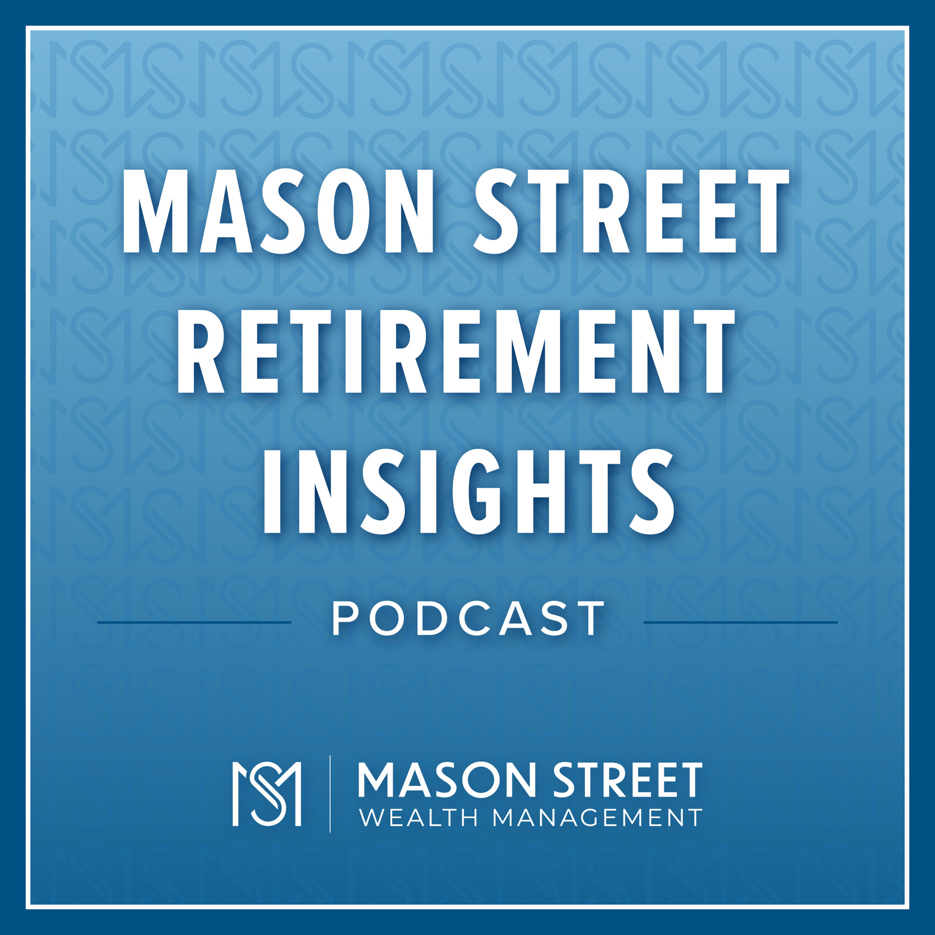 Mason Street Retirement Insights cover