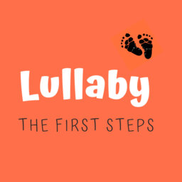 Lullaby: The First Steps