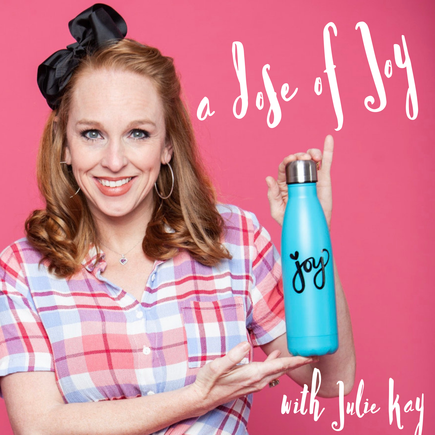 Dose of Joy with Julie Kay