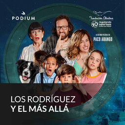 Los Rodríguez y más allá