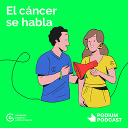 El cáncer se habla