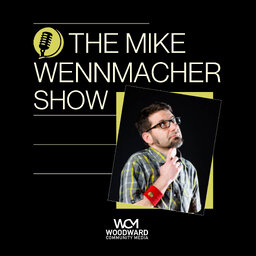 The Mike Wennmacher Show