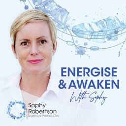 Energise and Awaken with Sophy