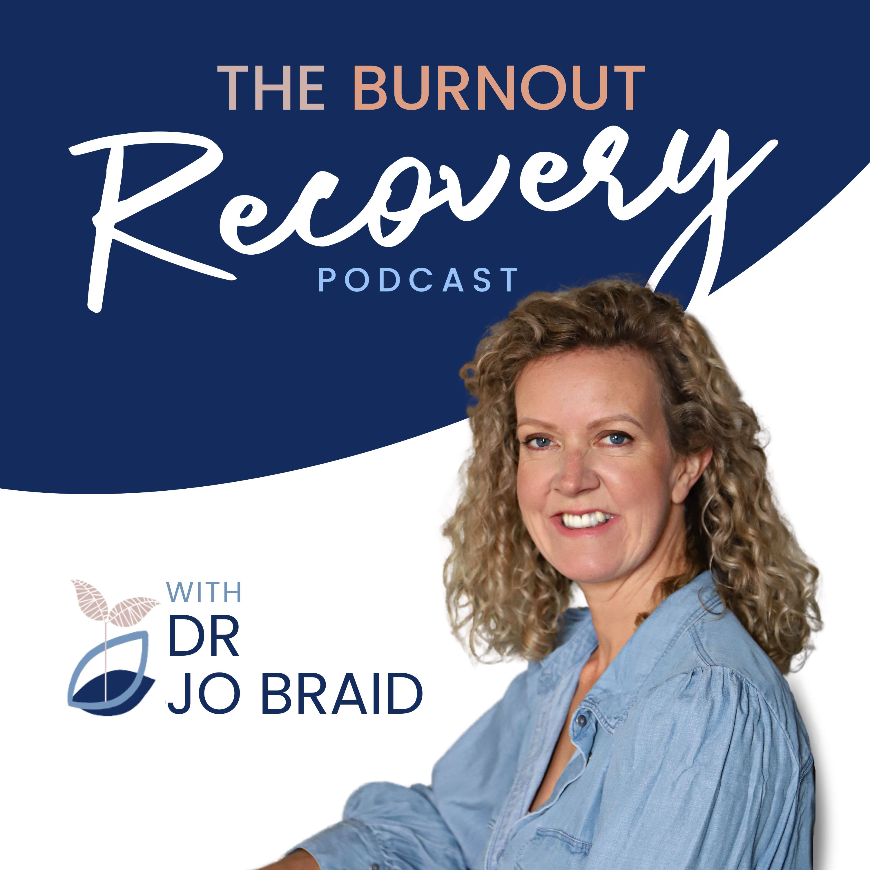 The Burnout Recovery Podcast