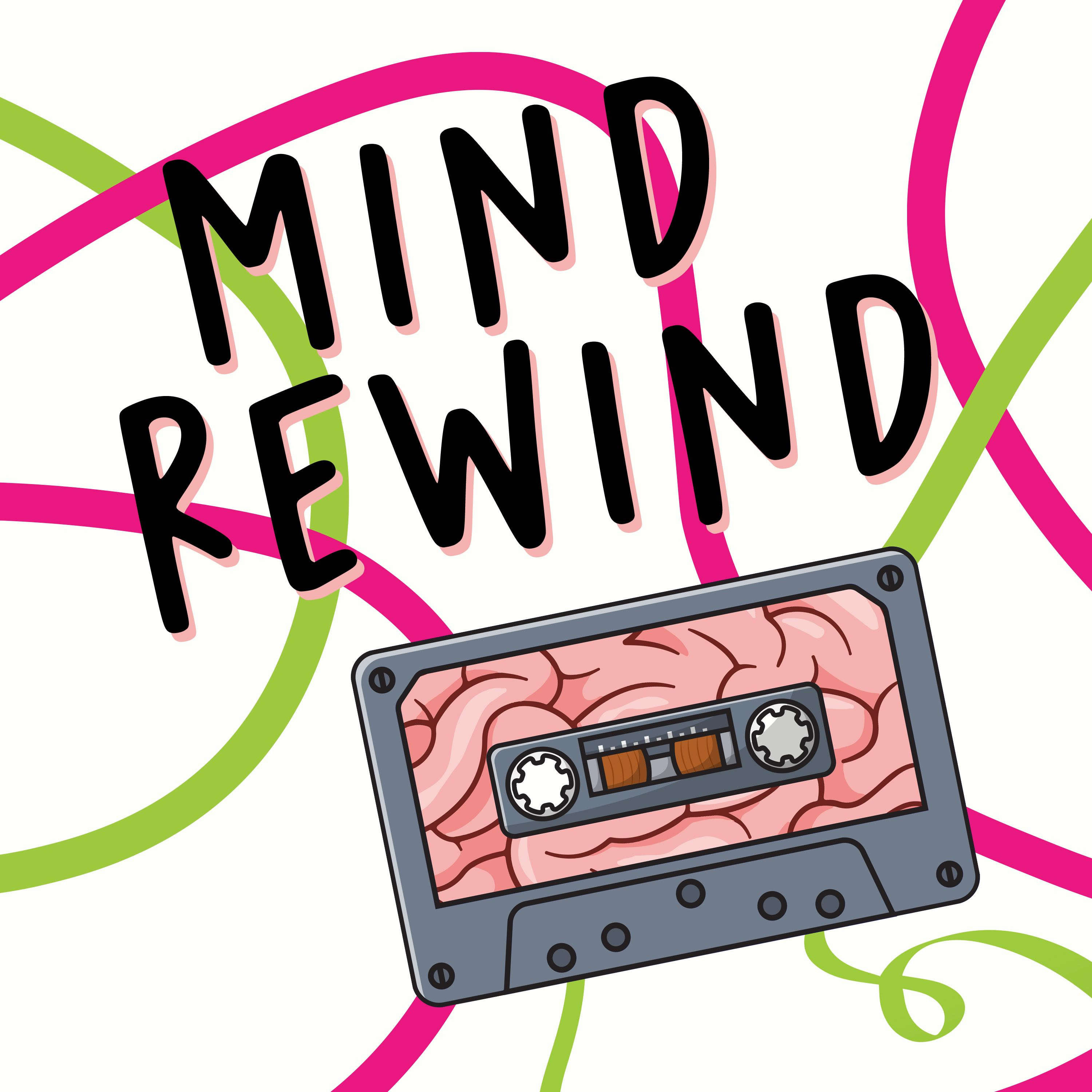 Mind Rewind