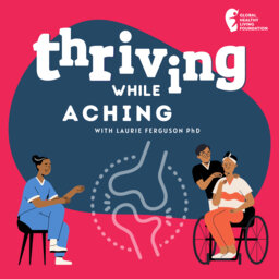 Thriving While Aching