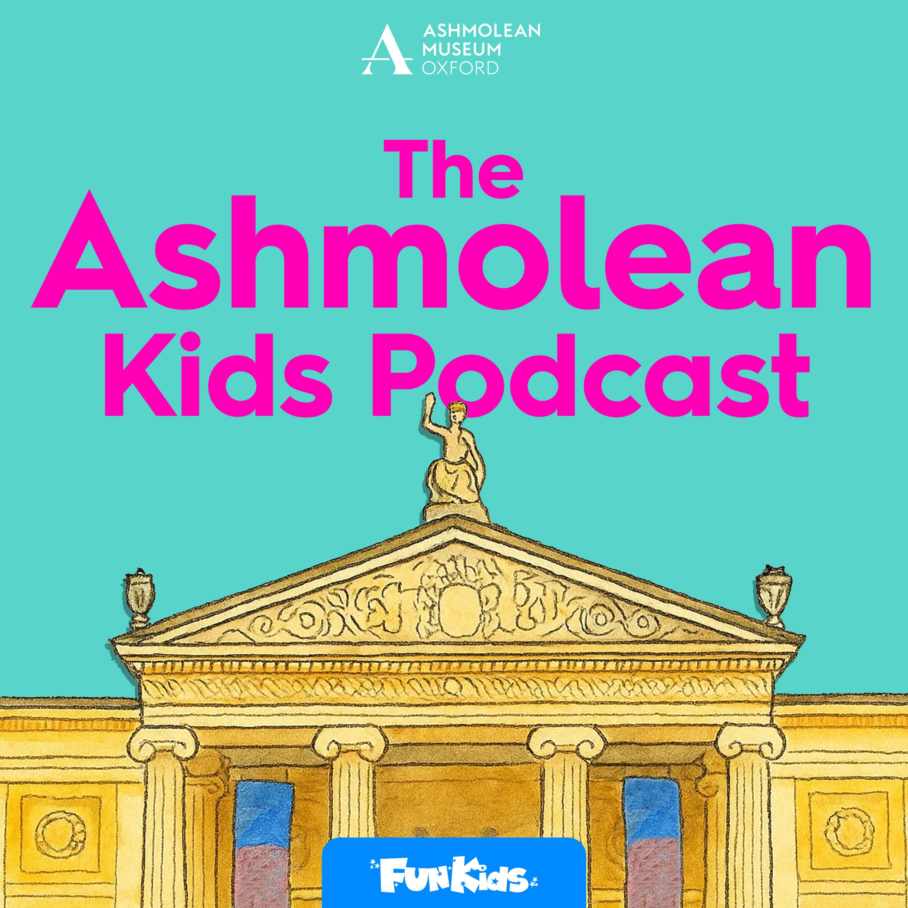The Ashmolean Kids Podcast