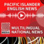 Pacific Islander English News
