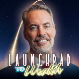 Launchpad to Wealth
