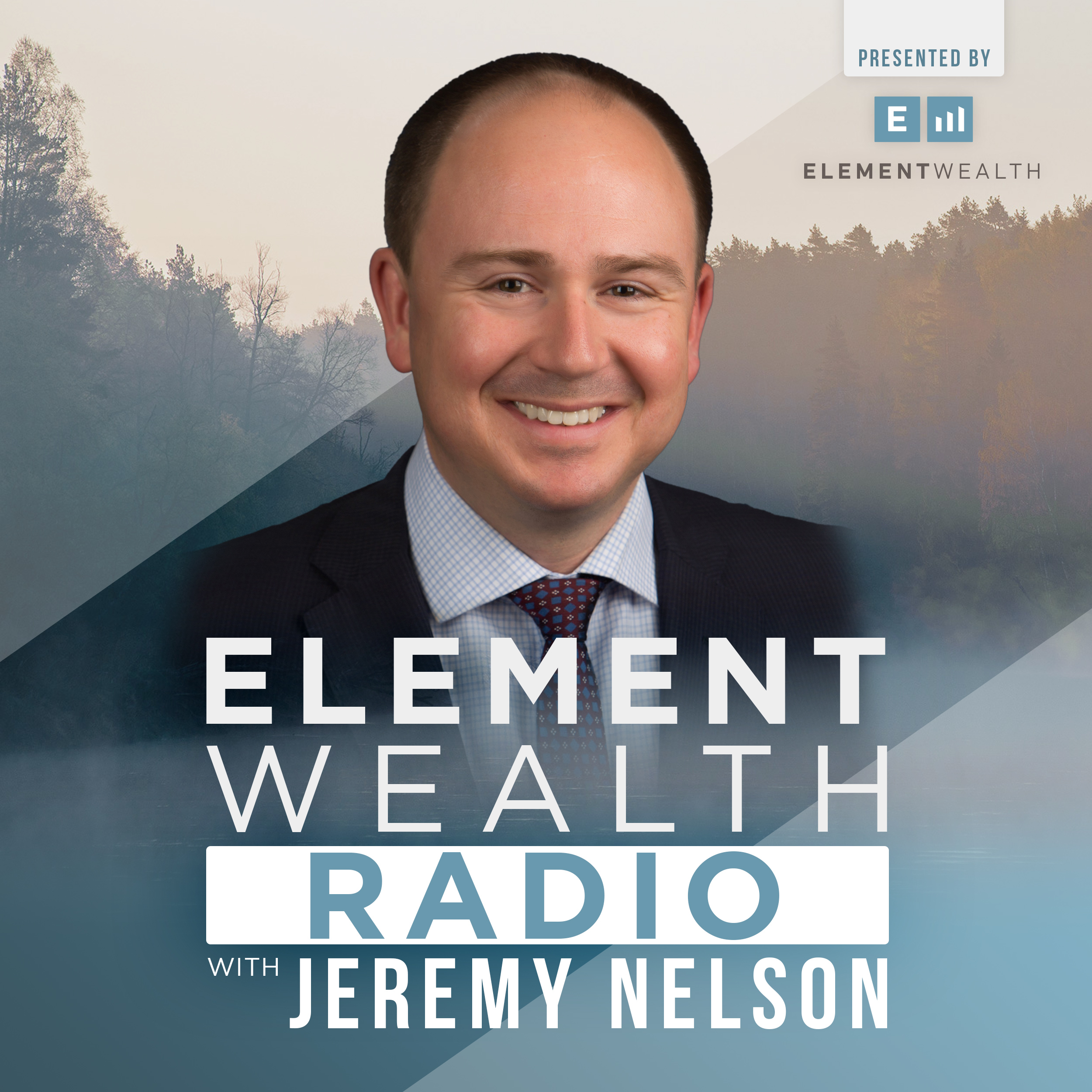 Element Wealth Radio with Jeremy Nelson