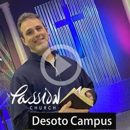 Passion Church: DeSoto