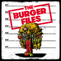 The Burger Files