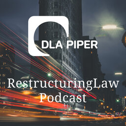 The DLA Piper Restructuring Law Podcast
