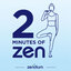 2 Minutes of Zen