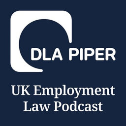 The DLA Piper UK Employment Law Podcast