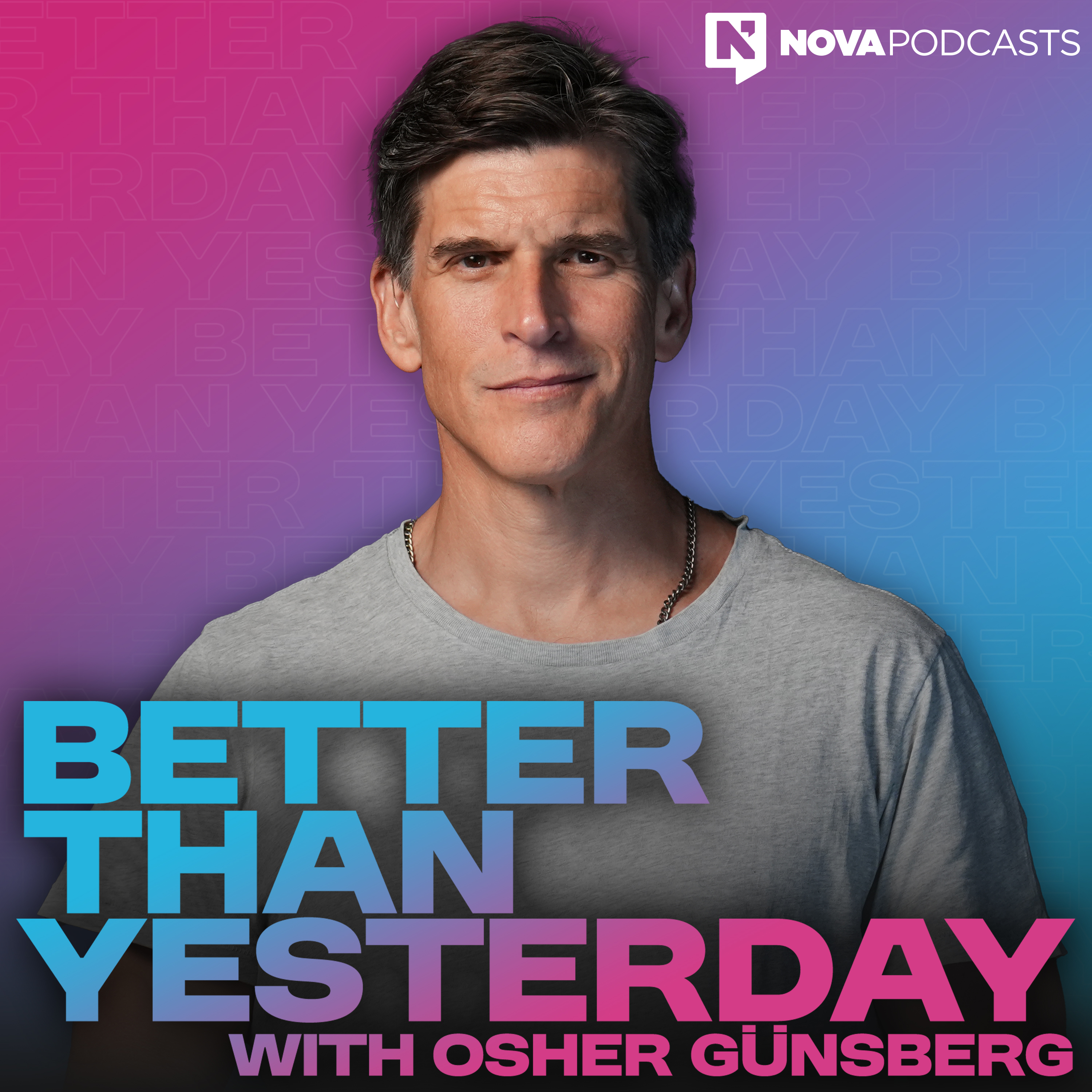 Better Than Yesterday with Osher Günsberg