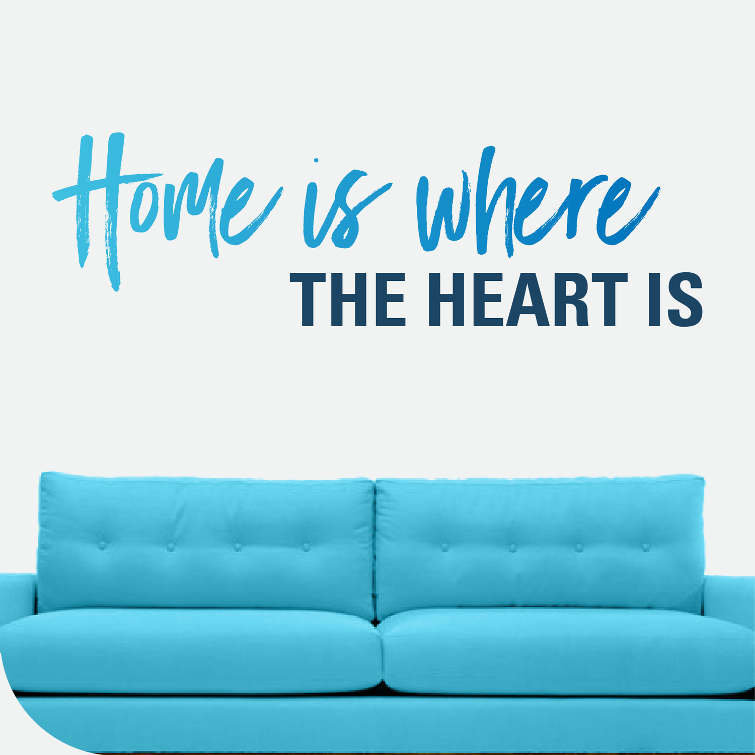 Home Is Where The Heart Is
