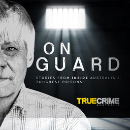 On Guard - Stories From Inside Australia's Toughest Prisons