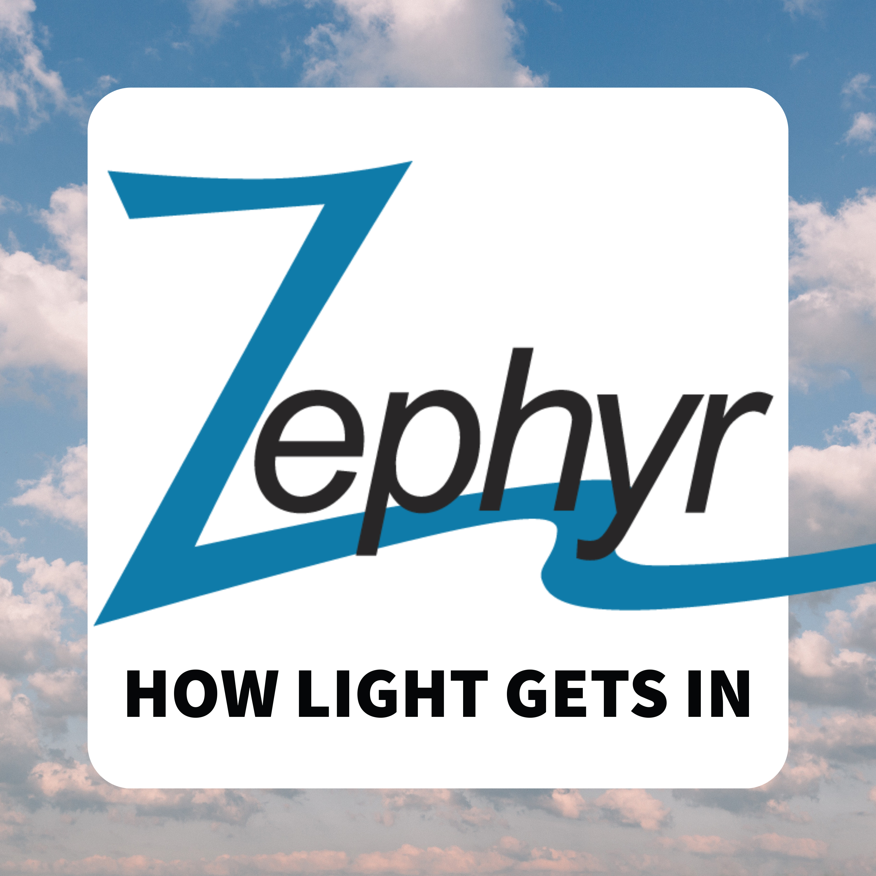 Zephyr - How Light Gets In