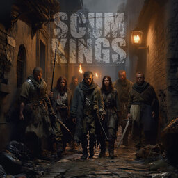 The Scum Kings: A Grimdark Fantasy Audiobook | Daily Chapters
