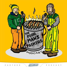 The Poor Man‘s Packers Podcast