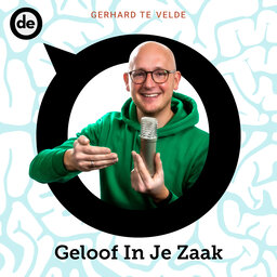 Geloof In Je Zaak | De Ondernemer