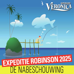 Expeditie Robinson 2025: De Nabeschouwing