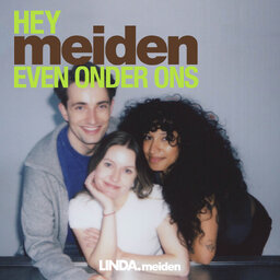Hey Meiden de podcast