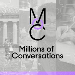 Millions of Conversations: The Show Podcast