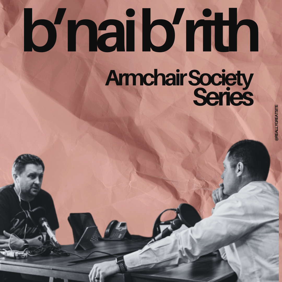 B'nai B'rith Armchair Society Series