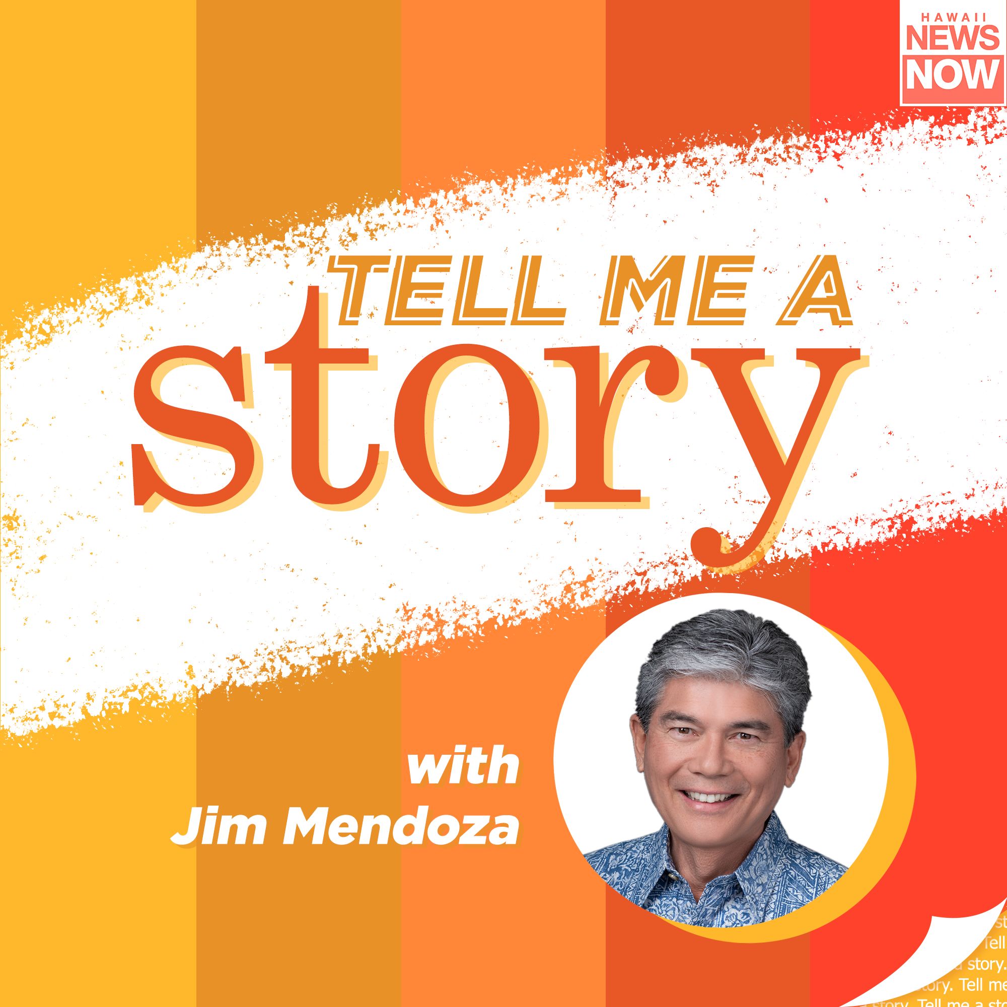 'Tell Me A Story' with Jim Mendoza