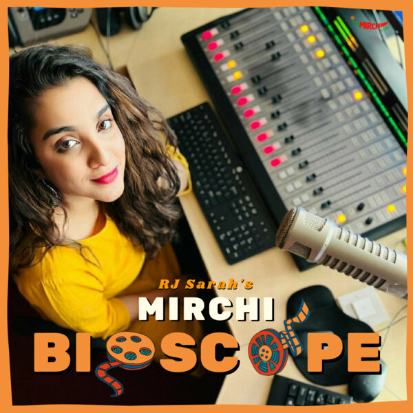 RJ Sarah's Mirchi Bioscope