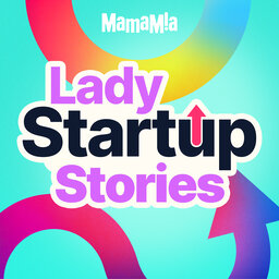 Lady Startup Stories