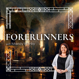 Forerunners with Mandy Worby